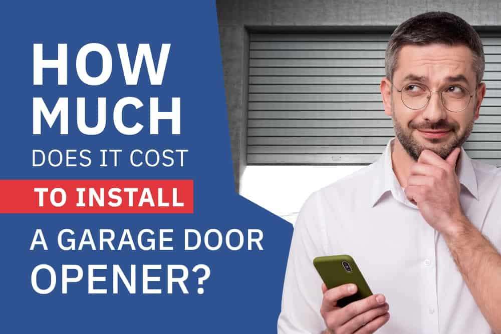 how much does it cost to install a garage door opener